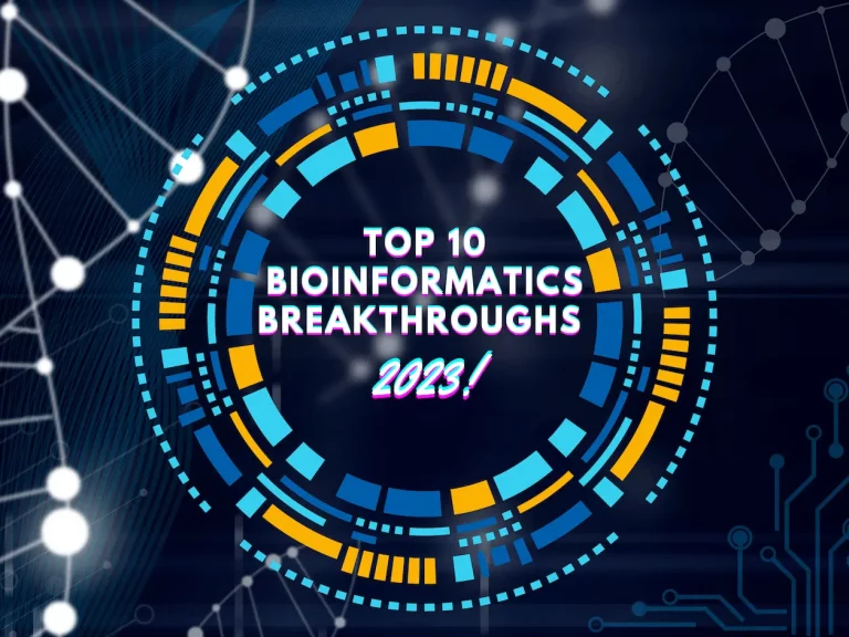 Top 10 Bioinformatics Breakthroughs of 2023!
