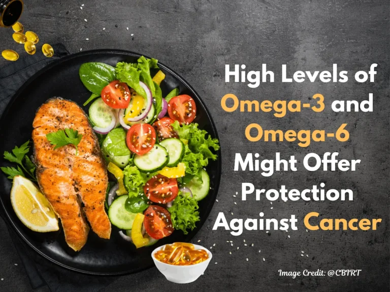 Omega-3 and Omega-6 Fatty Acids: New Allies in Cancer Prevention