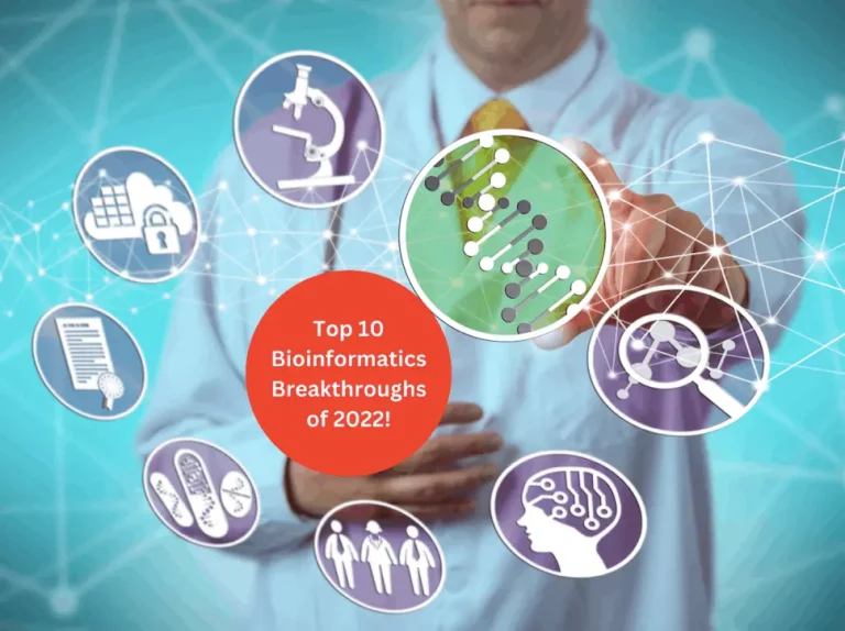 Top 10 Bioinformatics Breakthroughs of 2022!